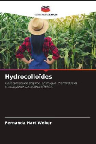Knjiga Hydrocolloïdes Fernanda Hart Weber