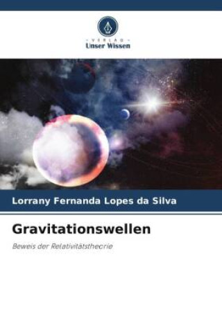 Knjiga Gravitationswellen Lorrany Fernanda Lopes da Silva