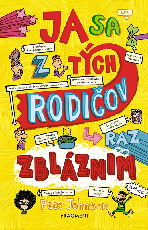 Buch Ja sa z tých rodičov raz zbláznim Pete Johnson