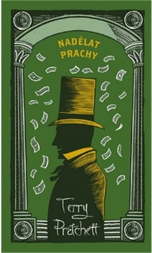 Книга Nadělat prachy - limitovaná sběratelská edice Terry Pratchett