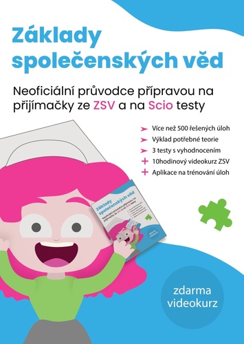 Knjiga Základy společenských věd - Neoficiální průvodce přípravou na přijímačky ze ZSV a na SCIO testy 