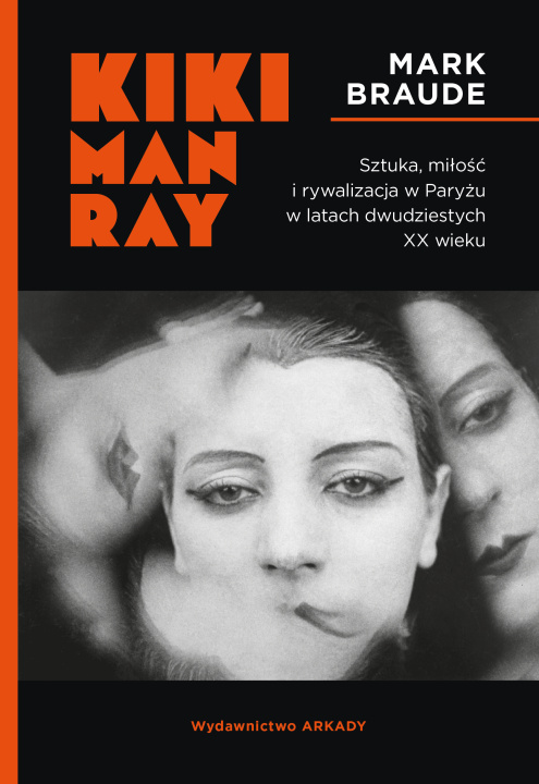 Knjiga Kiki Man Ray Braude Mark