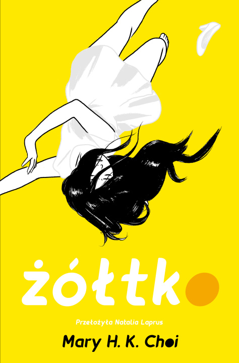 Knjiga Żółtko Choi Mary H. K.