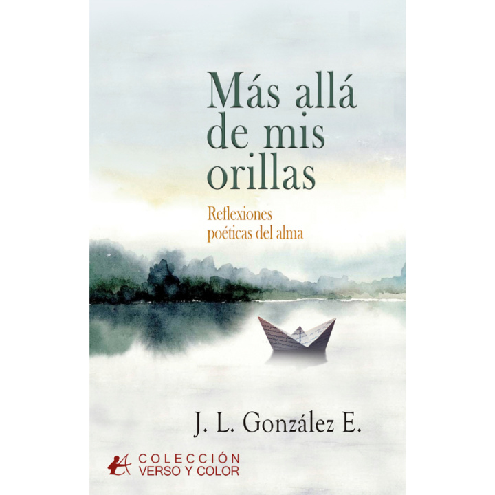 Kniha Mas alla de mis orillas:reflexiones poeticas del alma J.L. GONZALEZ E.