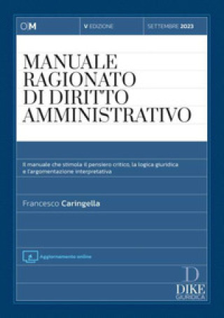 Buch Manuale ragionato di diritto ammnistrativo. Settembre 2023 Francesco Caringella