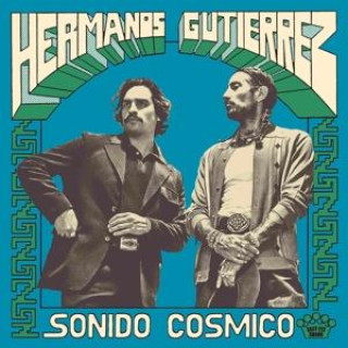 Audio Sonido Cosmico Hermanos Gutiérrez