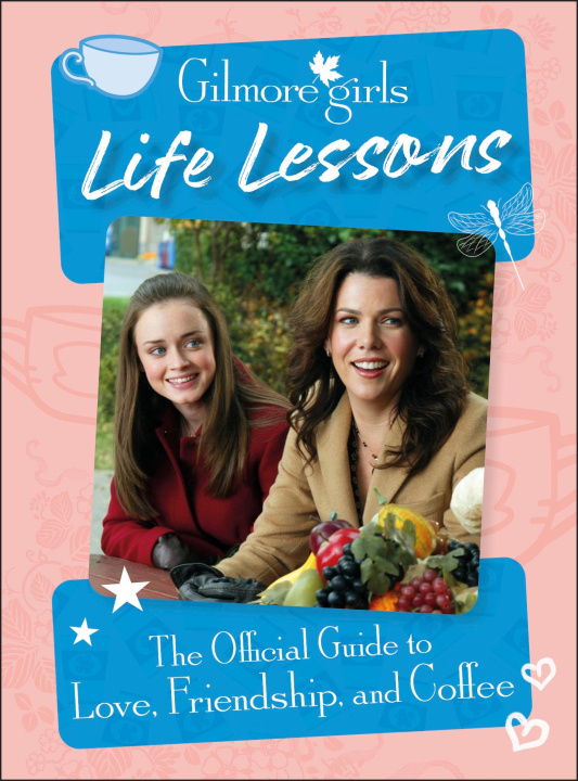 Książka Gilmore Girls Life's Short Talk Fast 