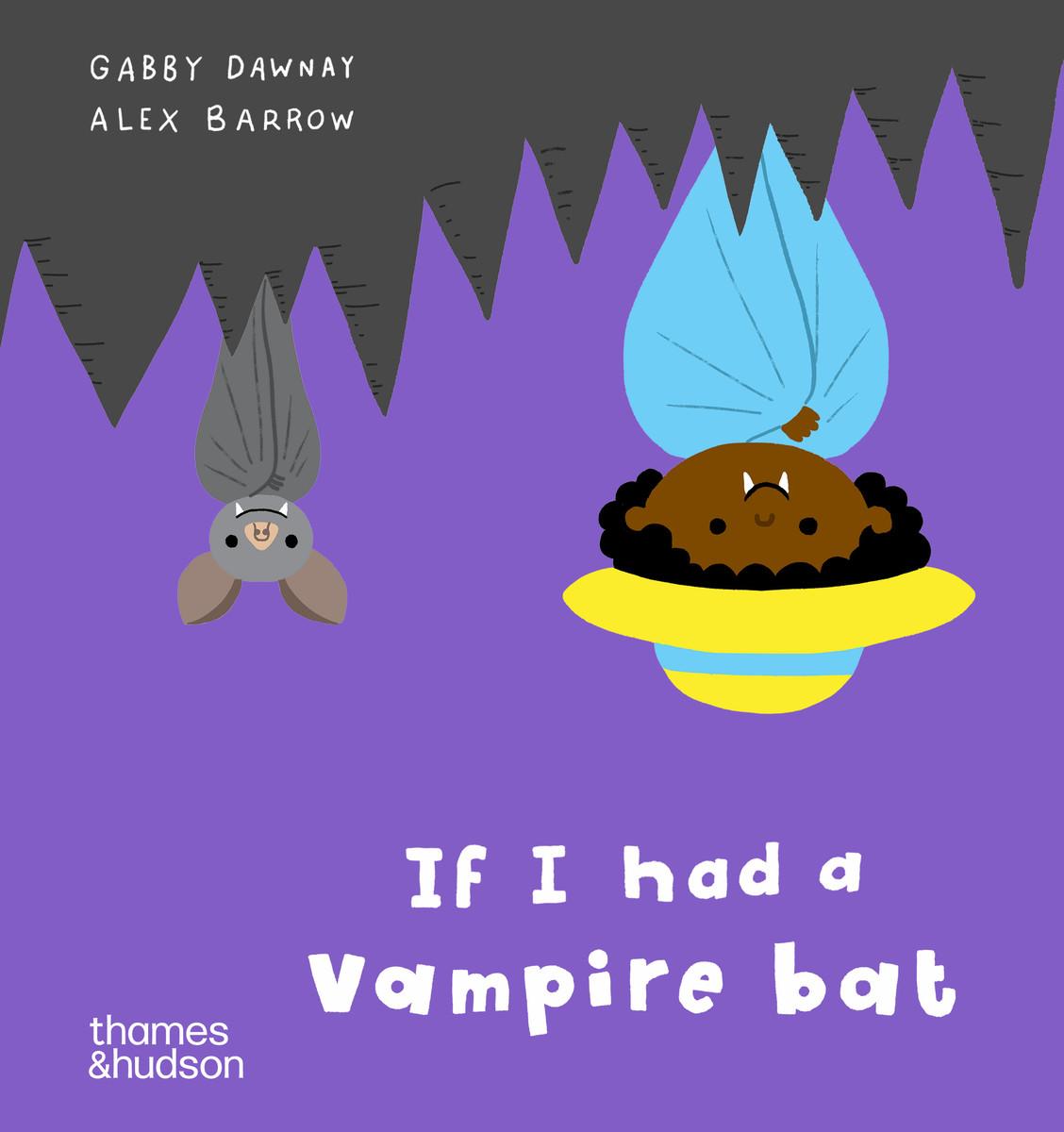 Книга If I had a vampire bat Alex Barrow