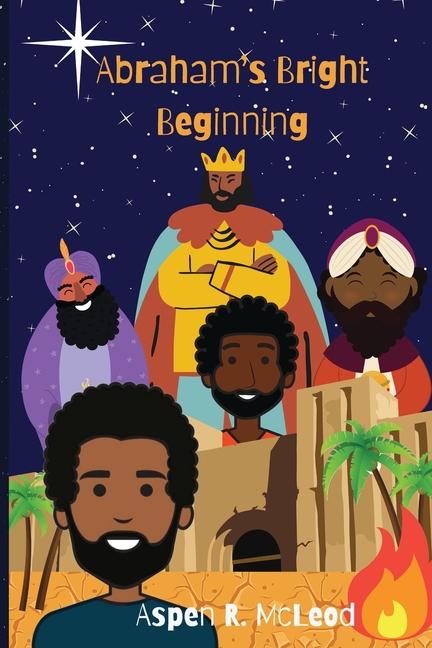 Knjiga Abraham's Bright Beginning Aspen R McLeod