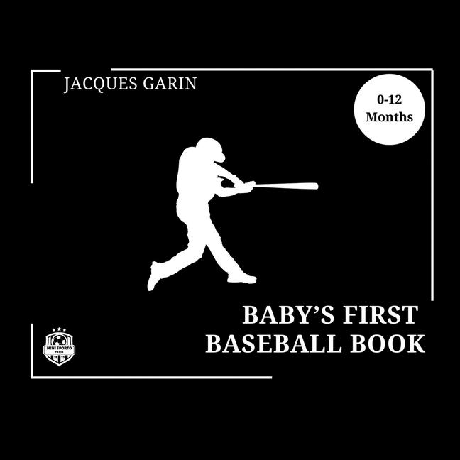 Knjiga Baby's First Baseball Book Jacques Garin