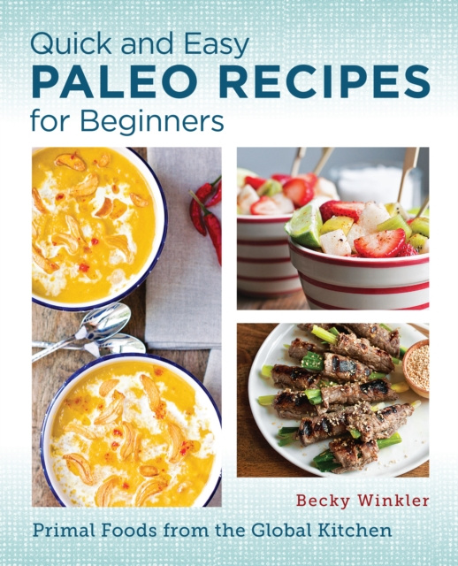 E-kniha Quick and Easy Paleo Recipes for Beginners Becky Winkler