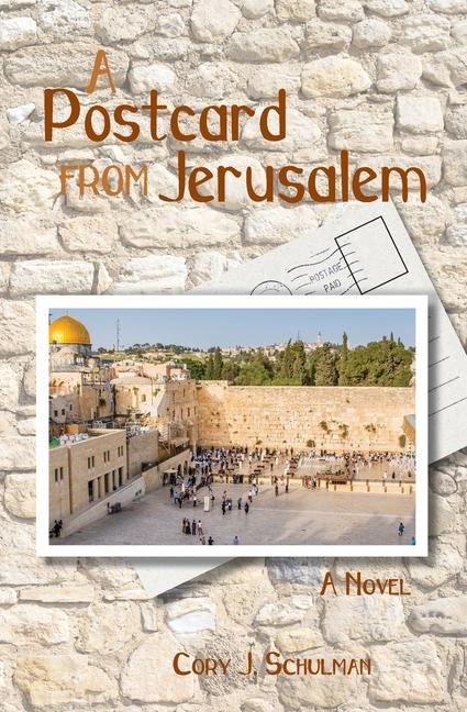 Knjiga A Postcard From Jerusalem Cory J Schulman