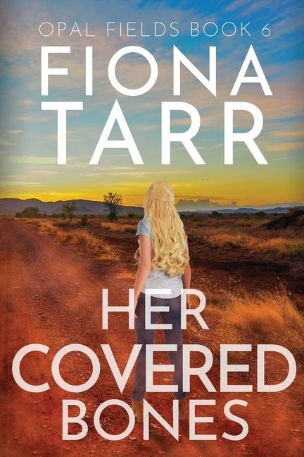 Könyv Her Covered Bones Fiona Tarr