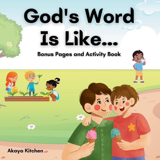 Knjiga God's Word Is Like... Bonus Pages and Activity Book Akaya Kitchen