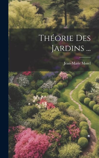 Könyv Théorie Des Jardins ... 