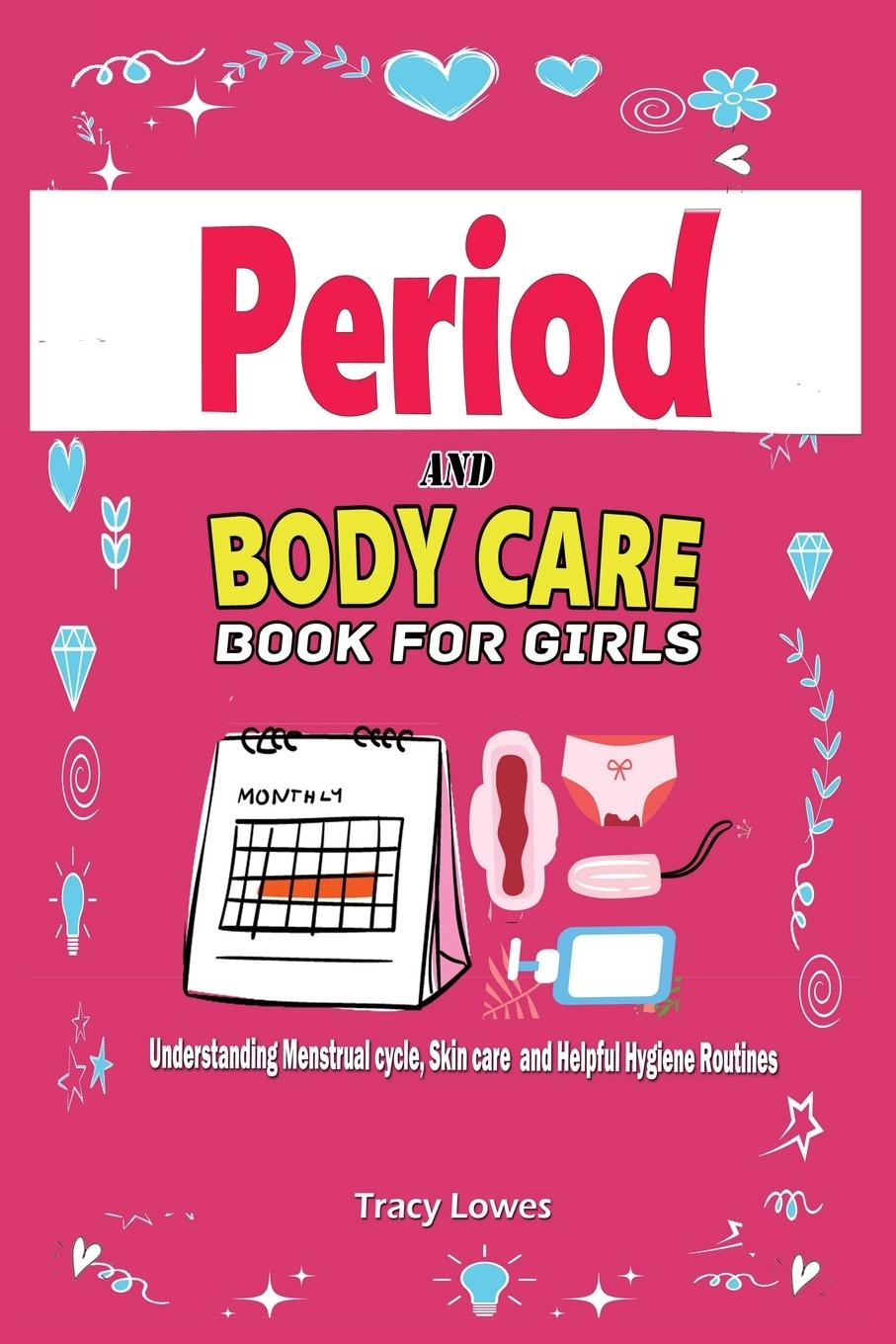 Knjiga Period  and  Bodycare  Book for  Girls 