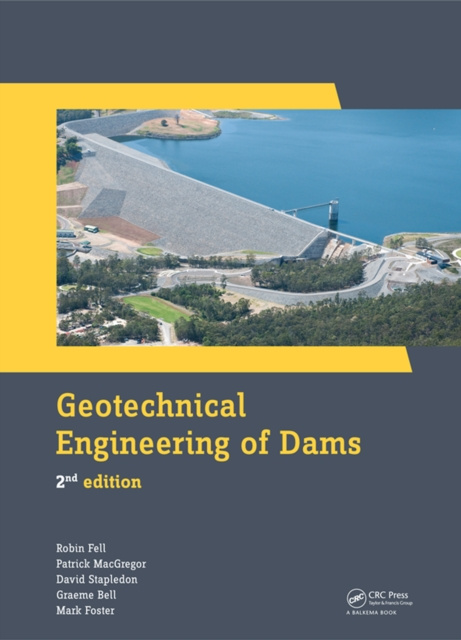 E-kniha Geotechnical Engineering of Dams Robin Fell