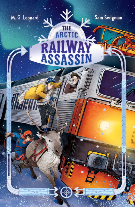 Kniha The Arctic Railway Assassin: Adventures on Trains #6 Sam Sedgman