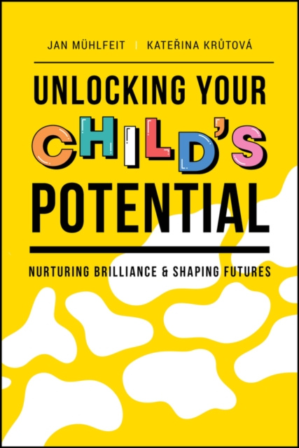 E-kniha Unlocking Your Child's Potential Jan Mühlfeit