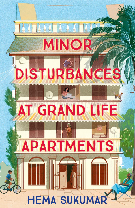 Buch Minor Disturbances at Grand Life Apartments Hema Sukumar