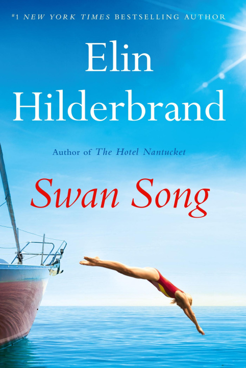 Livre Swan Song Elin Hilderbrand