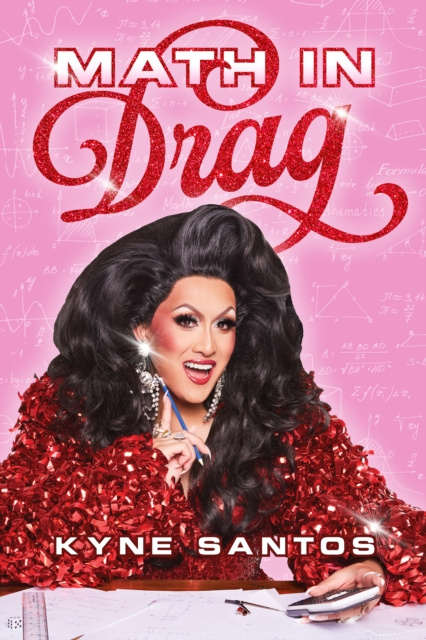 ebook Math in Drag Kyne Santos