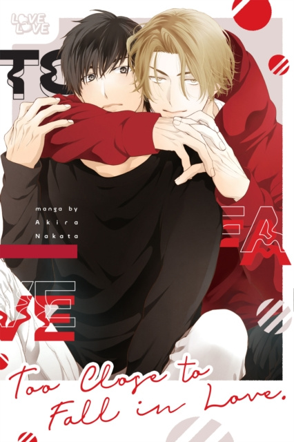 E-Book Too Close to Fall in Love Akira Nakata