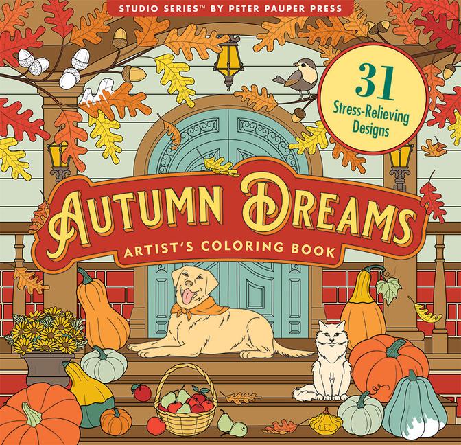 Kniha Autumn Dreams Coloring Book (31 Stress Relieving Designs) 