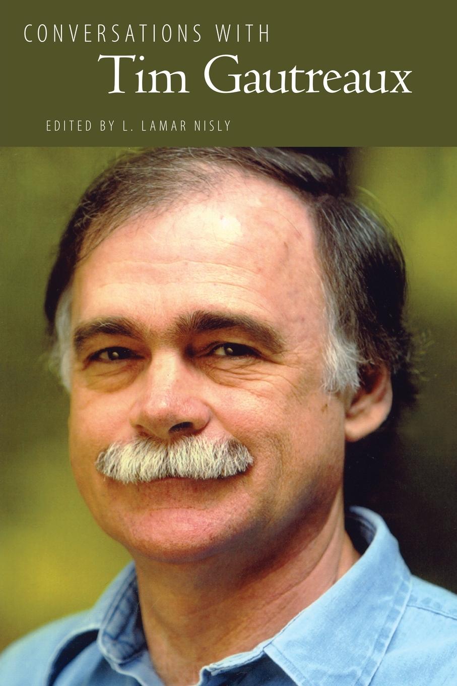 Libro Conversations with Tim Gautreaux L. Lamar Nisly