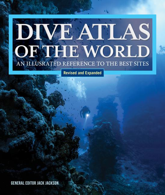 Książka Dive Atlas of the World, Revised and Expanded Edition 