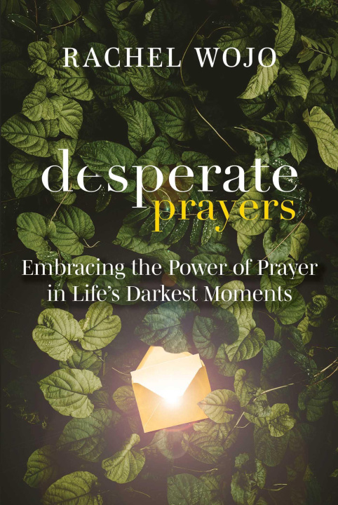 Knjiga Desperate Prayers Wojo