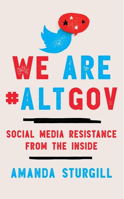 Knjiga We Are #Altgov Amanda Sturgill