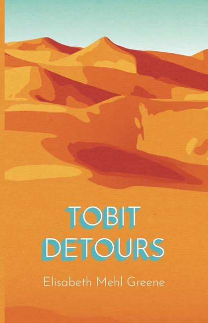 Boek Tobit Detours Elisabeth Mehl Greene