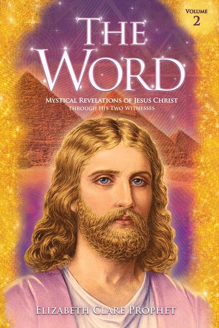 Kniha The Word Volume 2: 1966-1972 Mark L Prophet