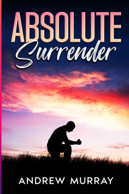 E-knjiga Absolute Surrender Andrew Murray