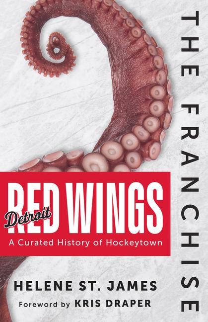 Livre The Franchise: Detroit Red Wings 