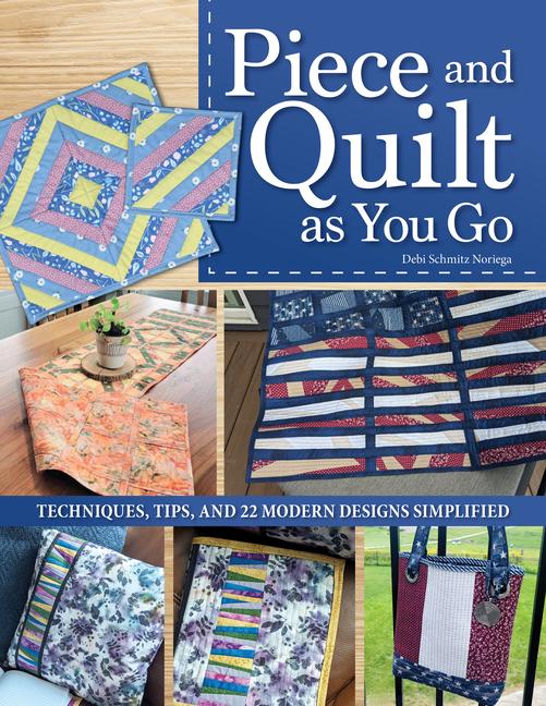 Book Piece and Quilt as You Go 