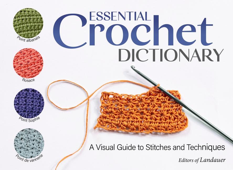Книга Essential Crochet Dictionary Sophie Martin