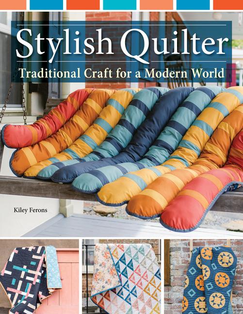 Buch Stylish Quilter Kiley Ferons
