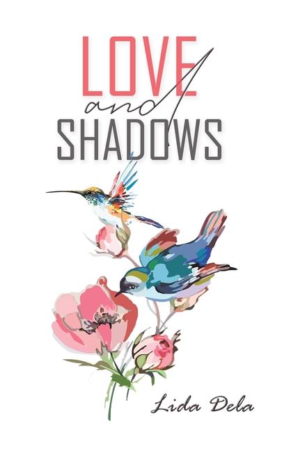 Knjiga Love and Shadows Lida Dela