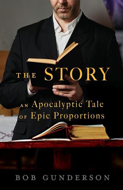 Knjiga The Story Bob Gunderson