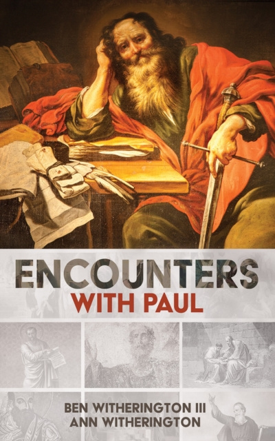 E-kniha Encounters with Paul Ben Witherington III