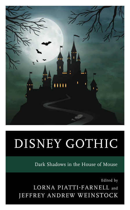 Buch Disney Gothic Jeffrey Andrew Weinstock