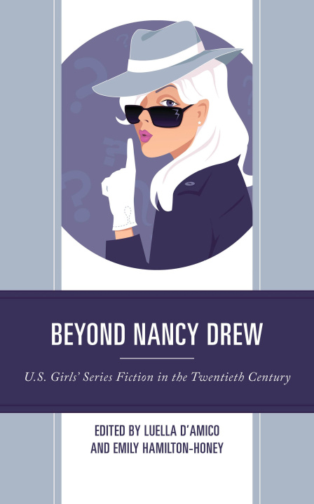 Knjiga Beyond Nancy Drew Emily Hamilton-Honey