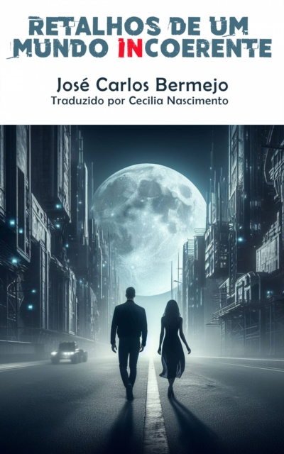 E-kniha Retalhos de um mundo incoerente Jose Carlos Bermejo