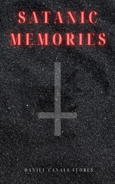 E-knjiga Satanic Memories Daniel Canals Flores
