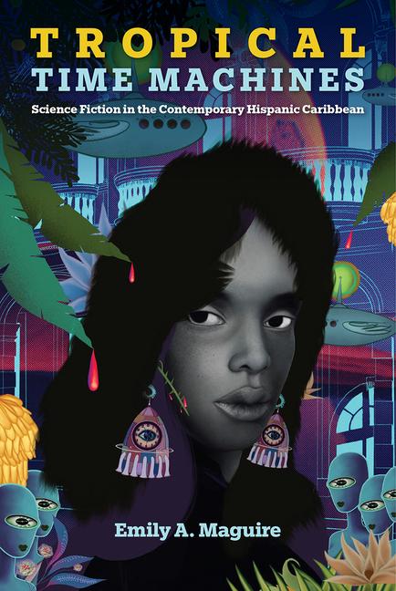 Kniha Tropical Time Machines Emily A. Maguire