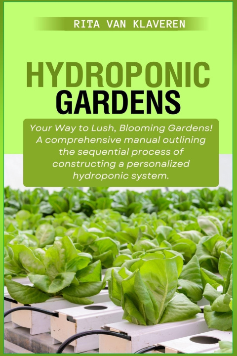 Knjiga Hydroponic Gardens Rita van Klaveren