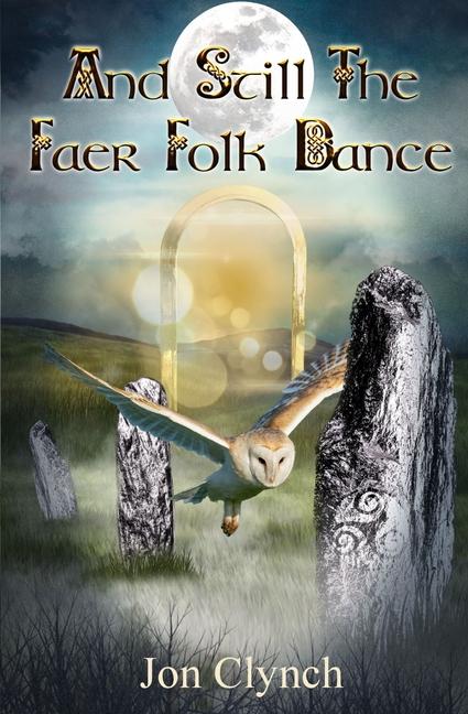 Kniha And Still The Faer Folk Dance 