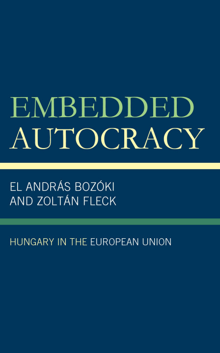 Book Embedded Autocracy Zoltán Fleck